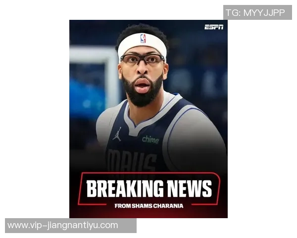 安东尼戴维斯愿意在本赛季继续留队消息人士透露球队稳定性增强